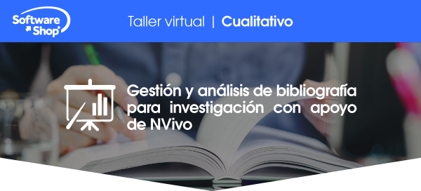 Gestión y análisis de bibliografía para investigación con apoyo de NVivo